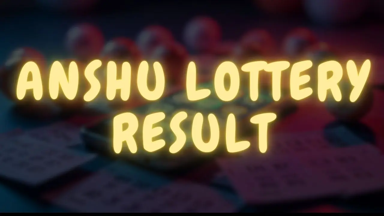 anshu lottery result