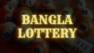 bangla lottery