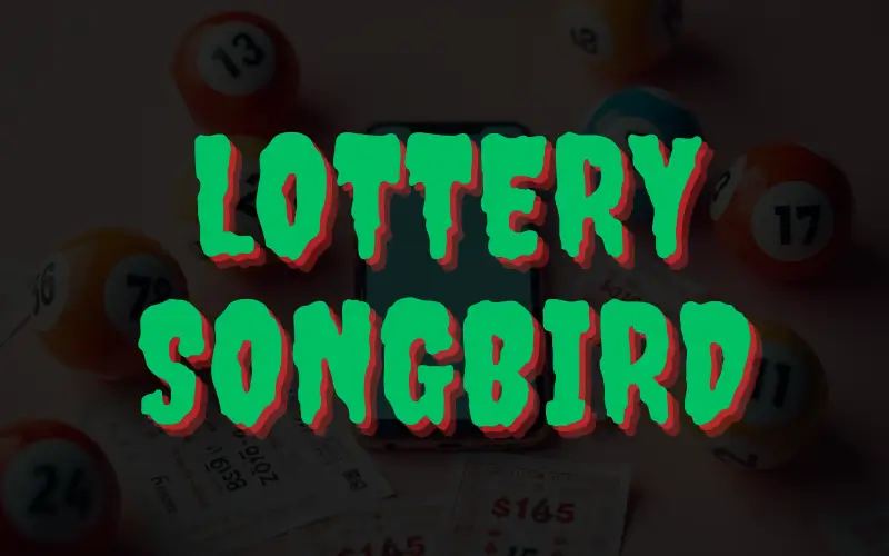 lottery songbird